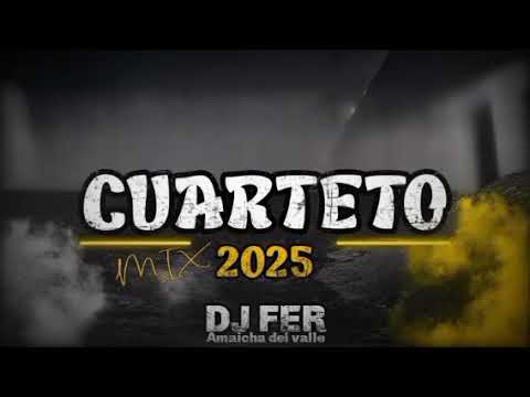 Mix🔥 Cuarteto🍻 2025_Dj Fer-_-Amaicha del Valle