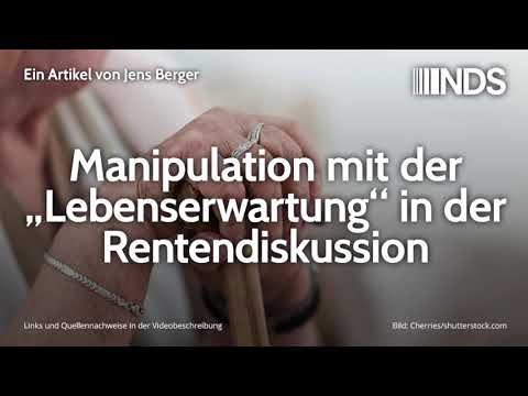 Manipulation mit der „Lebenserwartung“ in der Rentendiskussion | Jens Berger | 22.10.2019