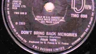 Don't Bring Back Memories  - Four Tops