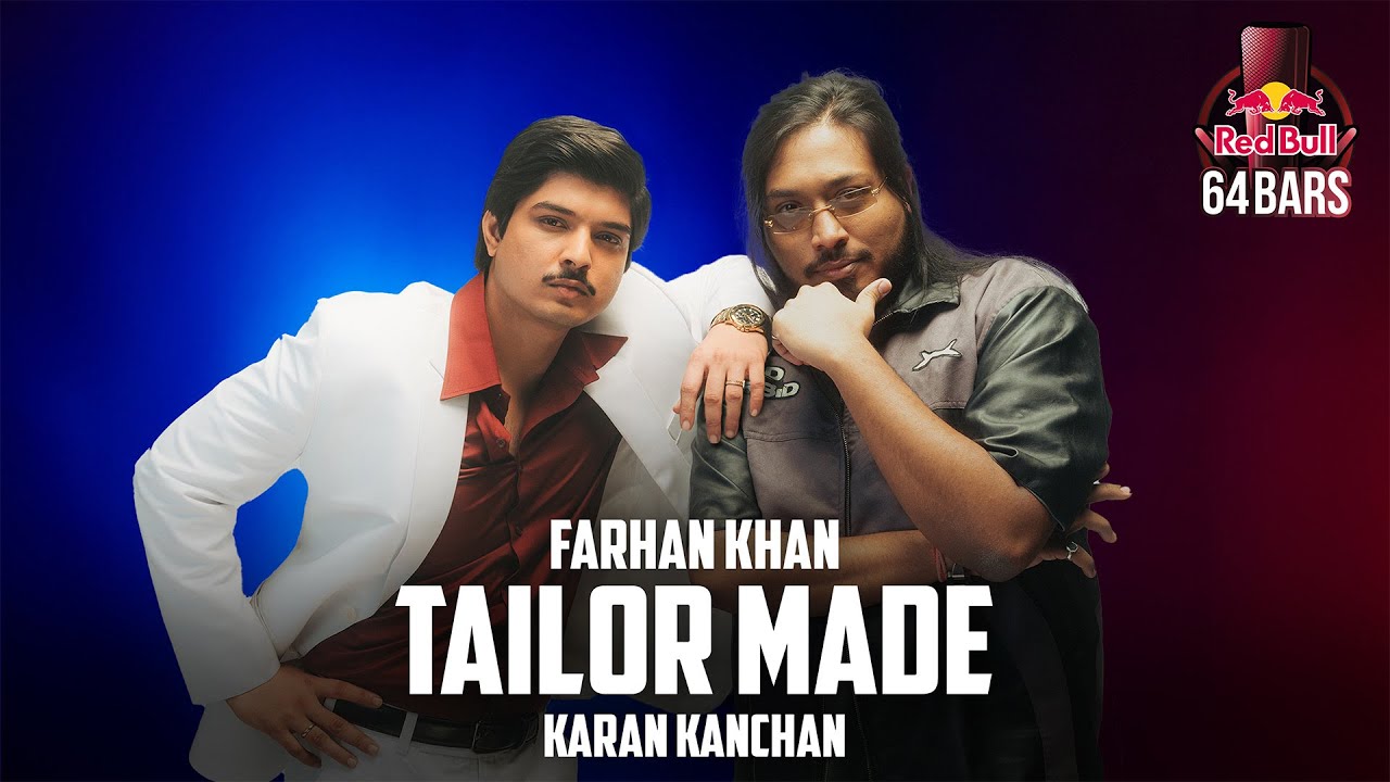 Farhan Khan x Karan Kanchan - Tailor Made (Official Video) | Red Bull 64 Bars | Def Jam India