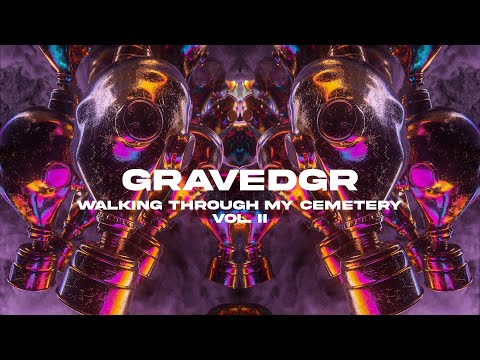 [Raw-Trap] GRAVEDGR - Walking Through My Cemetery Vol. II [DNR Promotion]