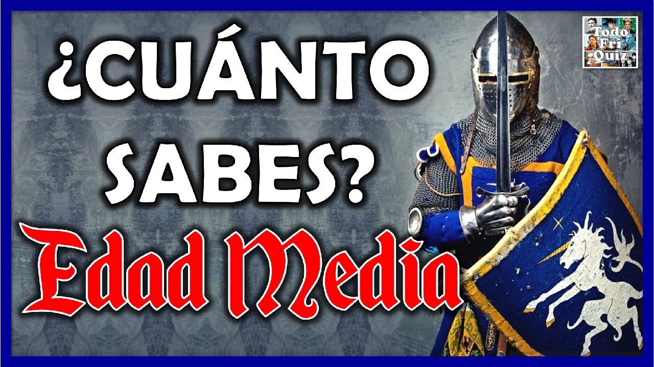 ¿Cuánto Sabes Sobre la "EDAD MEDIA"? Test/Trivia/Quiz