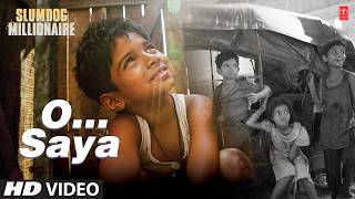 O…Saya - Video Song | A.R. Rahman, M.I.A | Slumdog Millionaire |Anil Kapoor,Irrfan Khan,Freida Pinto