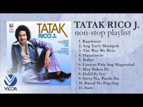 TATAK RICO J. - Rico J. Puno [Nonstop Playlist]