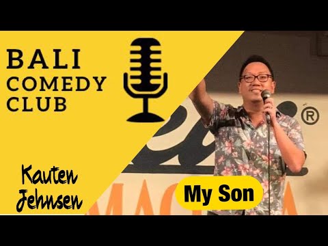 Bali Comedy Club - My Son - Kauten Jehnsen