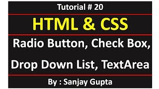 Download the video "20 HTML | Radio button, Checkbox, Drop down list and Text Area | Learn Programming by Sanjay Gupta"