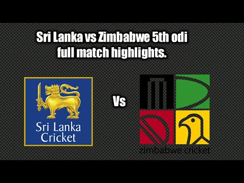 Sri Lanka vs Zimbabwe 5th odi Highlights