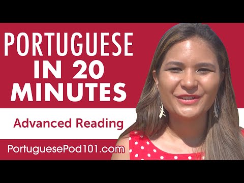 20 Minutes of Portuguese Reading Comprehension for Advanced Learners