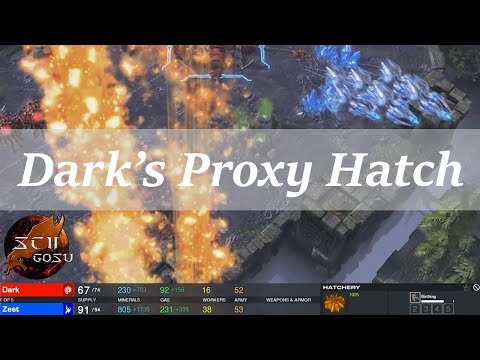 Proxy Hatch - Dark vs Zest GSL Highlight