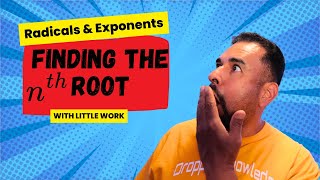 Radicals and Rational Exponents - How to Find the nth Root