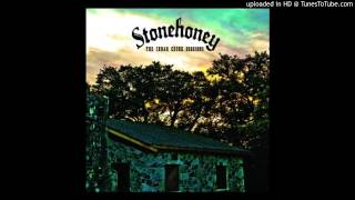 Stonehoney - Good As Gone