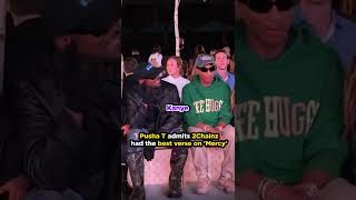 Pusha T admits 2 Chainz had the best verse on Mercy