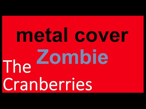 Metal Cover Tabs: The Cranberries - Zombie [by MetalCoverTabs] | Subscribe and Follow! Now!