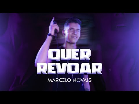 Marcelo Novais - Quer Revoar (Clipe Oficial)