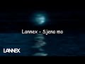 Lannex - Sjena mo