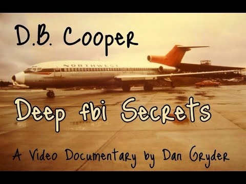 D.B. Cooper - Deep fbi Secrets.  Part 2