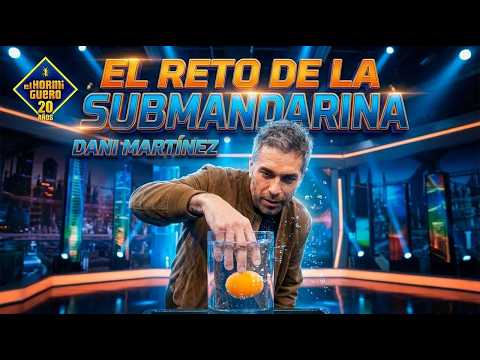 Dani Martínez vs. the sub-mandarin - Science - El Hormiguero