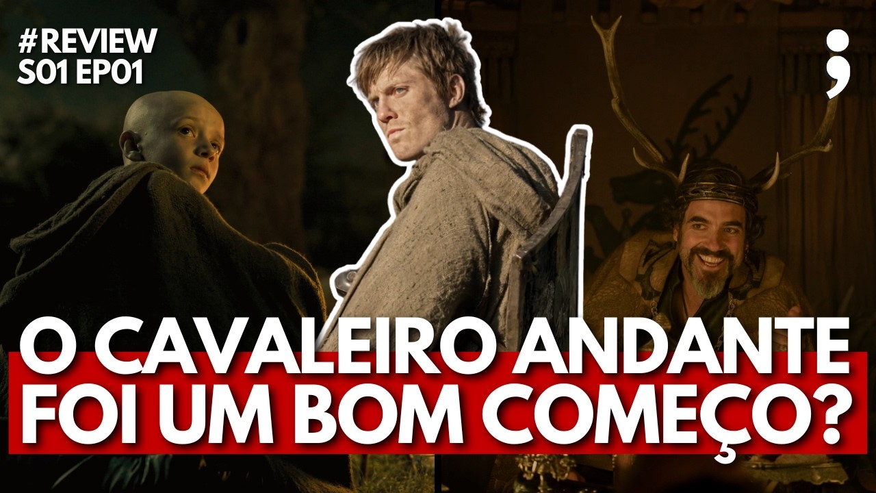 O Cavaleiro Andante... foi um bom começo? | Review O Cavaleiro dos Sete Reinos | S01 E01