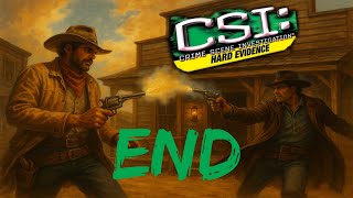 Highnoon | C.S.I. Hard Evidence Part 5 (End)