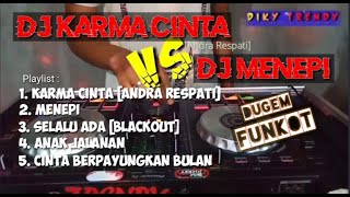 Download lagu NEW NORMAL•DUGEM FUNKOT  KARMA CINTA [Andra Respati] VS DJ MENEPI || FULL BASS KENCANG 2020 mp3