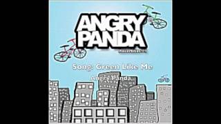 Angry Panda - Green Like Me