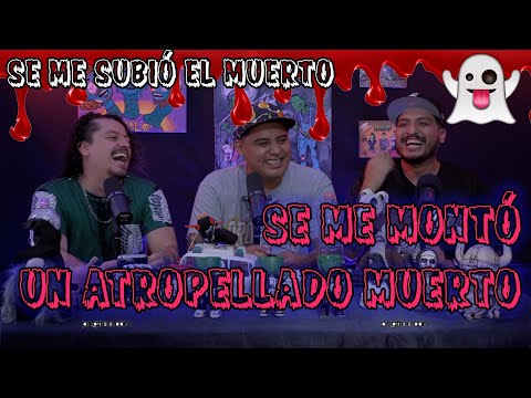 Se me subió el muerto - EP 46 Se me montó un atropellado muerto