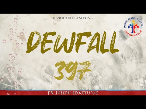 Dewfall 397 - Do you dwell on disputes?