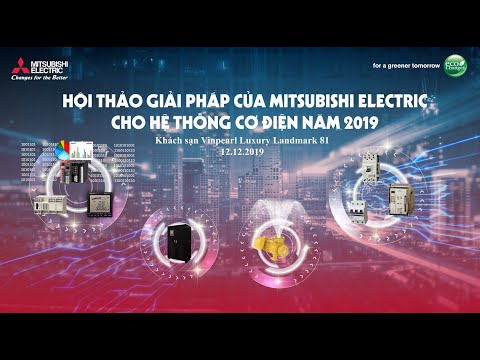 Mitsubishi Electric - Hội thảo giải pháp cho hệ thống cơ điện năm 2019