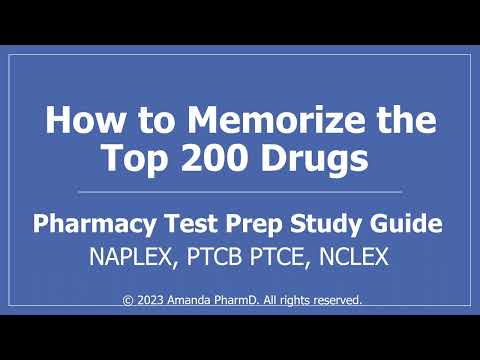 How to Memorize the Top 200 Drugs for the PTCB PTCE Pharmacy Technician Certification Exam