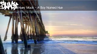 Huey Mack - A Boy Named Hue