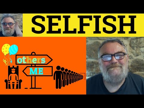 Sinonimo De Selfish