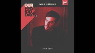 Wild Nothing: &quot;Begin again&quot;