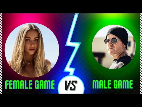 Female Game vs Male Game