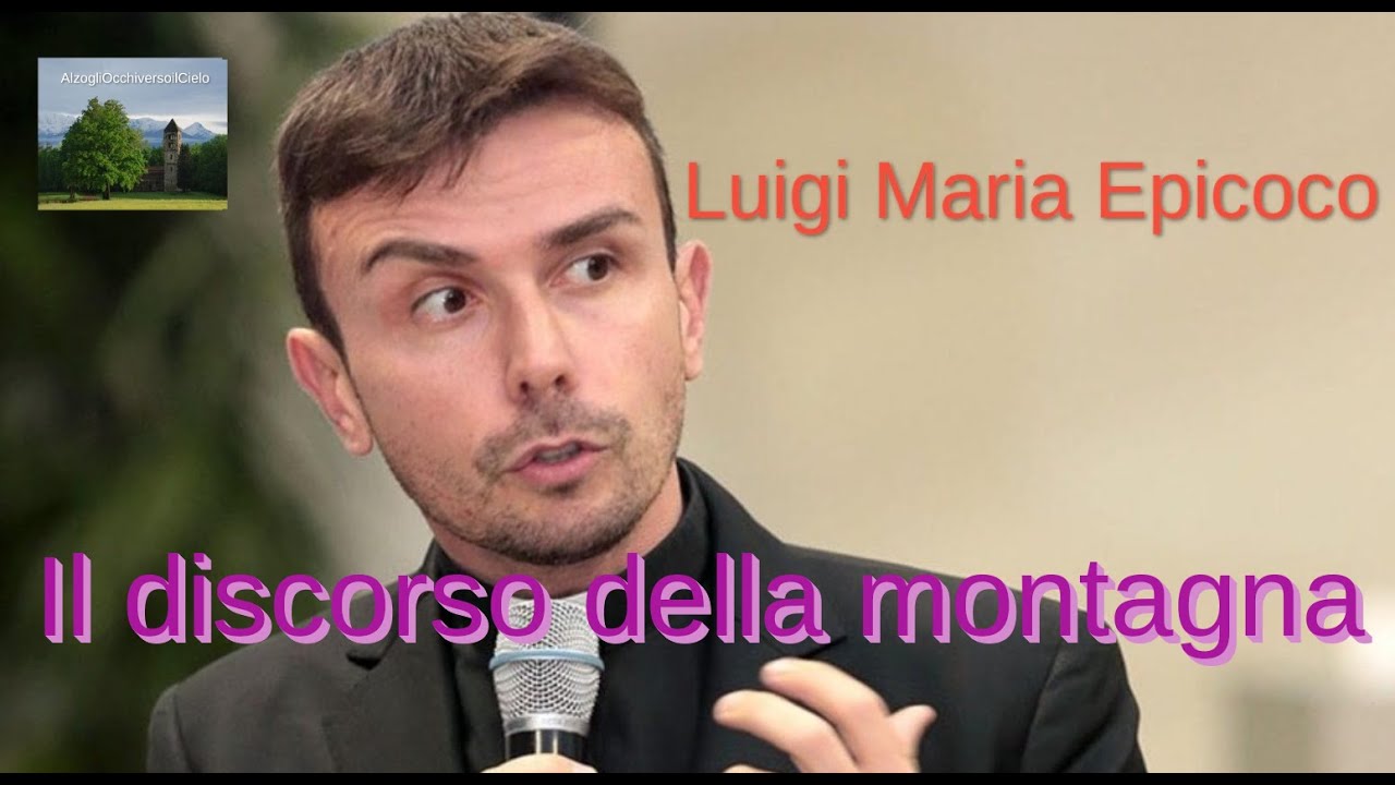 Luigi Maria Epicoco "Il discorso della montagna"
