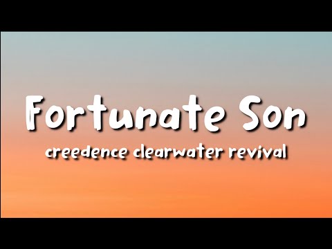 creedence clearwater revival - Fortunate Son (lyrics)