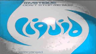Mystique - Don't Stop Me Now (Dub Mix)