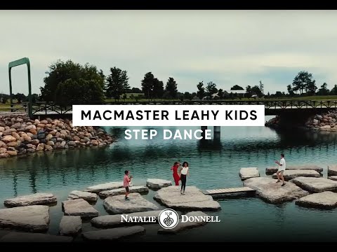 MacMaster Leahy Kids Take Step-Dancing to the Next Level