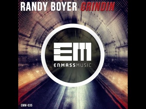 Randy Boyer - Grindin