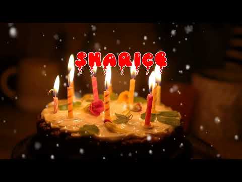 Happy Birthday SHARICE   Happy Birthday Song   Birthday Wishes   Birthday Party