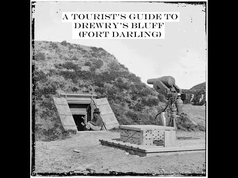 A Tourist's Guide to Drewry's Bluff (Fort Darling)