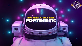 Download lagu ARQ KRIBS X @EckyBebz- POPTIMISTIC 🚀 (DISTAN) mp3