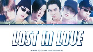 Shinhwa (신화) - Lost In Love [Color Coded Lyrics Han/Rom/Eng]