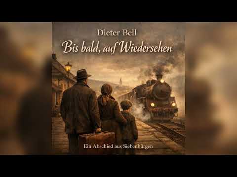 Dieter Bell – Bis bald, auf Wiedersehen