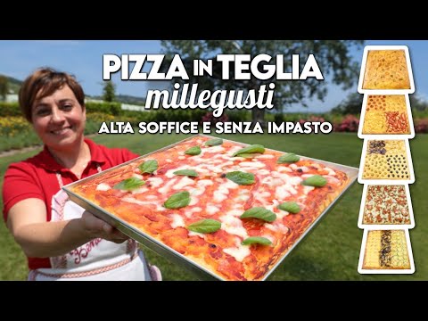 PIZZA IN TEGLIA MILLEGUSTI  ALTA SOFFICE E SENZA IMPASTO Ricetta Facile - Fatto in Casa da Benedetta