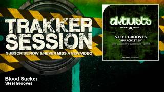 Steel Grooves - Blood Sucker - TrakkerSession