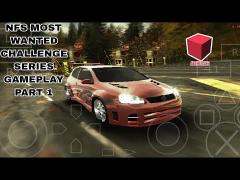 Aethersx2 NFS MOST WANTED Challenge Series Gameplay Walkthrough Part 1 PS2 Emulator Android