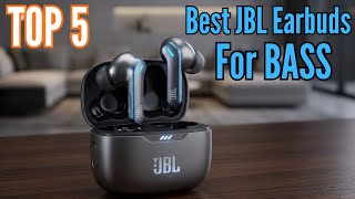 TOP 5: Best JBL Earbuds For BASS in 2026 | 🔊 (Insane Deep Bass!)