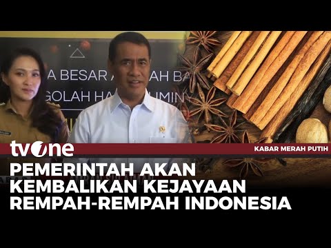 Pemerintah Jadikan Maluku dan Maluku Utara Menjadi Pusat Pengembangan Rempah | tvOne