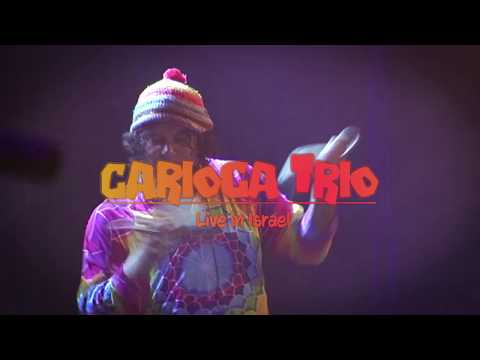 Carioca Trio Live in Israel