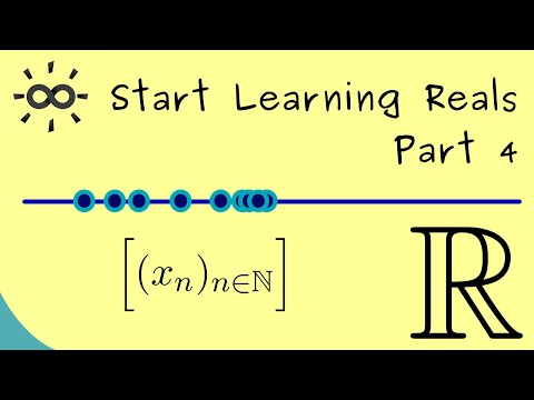 Start Learning Reals Part 4 Construction